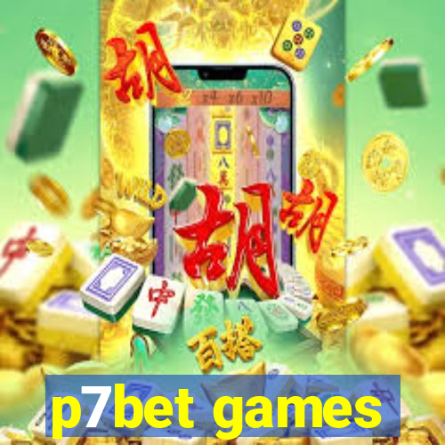 p7bet games